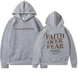 Faith Over Fear Men's And Women's Hoodies Sweater