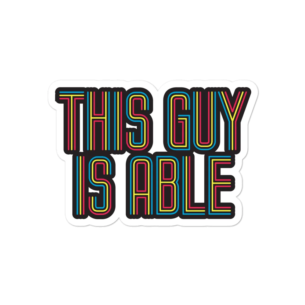 This Guy is Able (Men's Sticker)